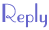 reply